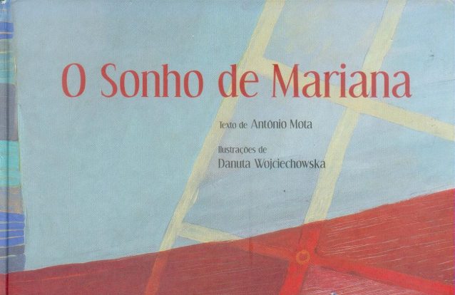 «O Sonho de Mariana», de António Mota