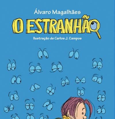 «O Estranhão (Vol.1)», de Álvaro Magalhães