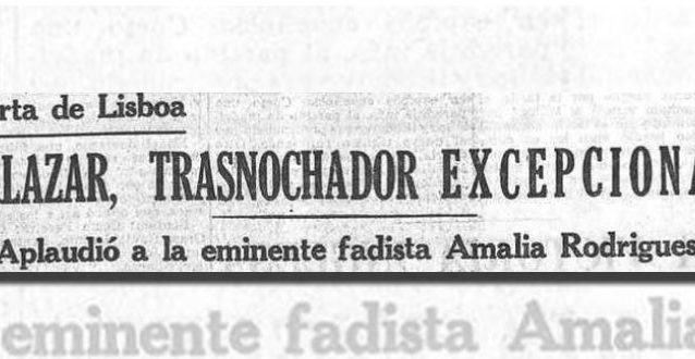 Quando Salazar, esse “noctívago”, aplaudiu a “criaturinha” do fado