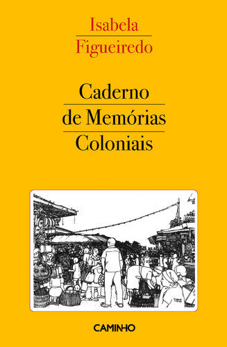 500_9789722127585_Caderno de Memorias Coloniais.jpg