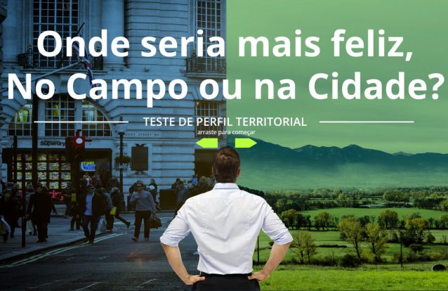 Campo ou cidade, agora escolha?