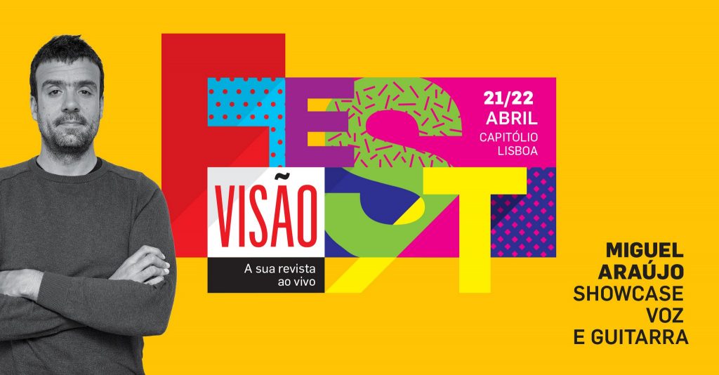 Miguel Araújo no VISÃO Fest com show de voz e guitarra