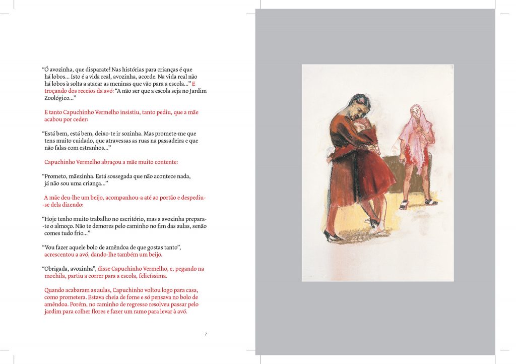 O Capuchinho Vermelho de Manuel António Pina e de Paula Rego é para todos