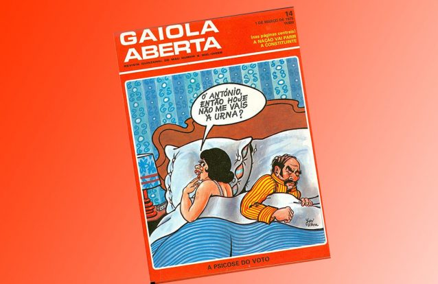 Quando a incorrigível “Gaiola Aberta” “agrediu” e “perturbou” a revolução
