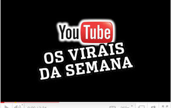 Os vídeos mais populares da semana