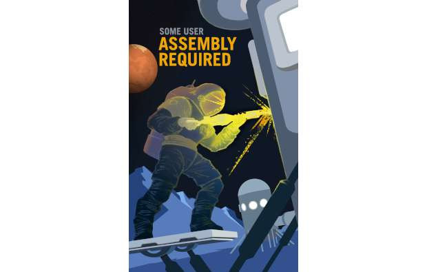 P07-Some-User-Assembly-Required-NASA-Recruitment-Poster-620x395xffffff.jpg