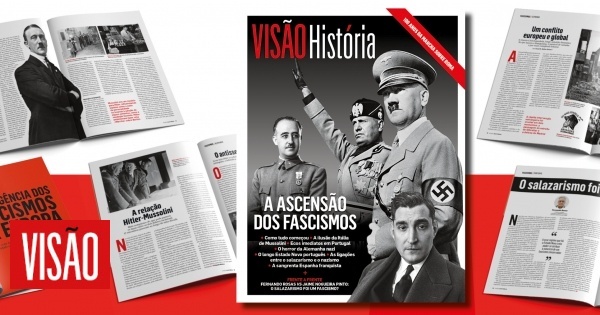 A ascensão dos fascismos, na VISÃO História